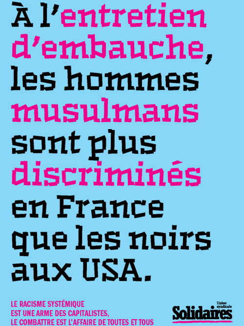 AFFICHE A3 - LE RACISME SYSTÉMIQUE EST UNE ARME DES CAPITALISTES - MUSULMAN ET ENTRETIEN D'EMBAUCHE