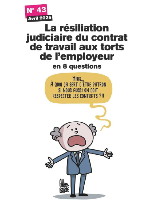 FICHE 43 - La Résiliation du Contrat de Travail aux Torts de l'Employeur