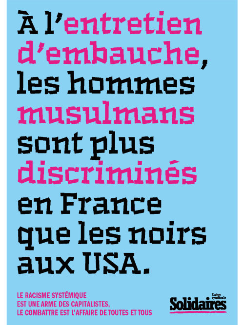 AFFICHE A3 - LE RACISME SYSTÉMIQUE EST UNE ARME DES CAPITALISTES - MUSULMAN ET ENTRETIEN D'EMBAUCHE