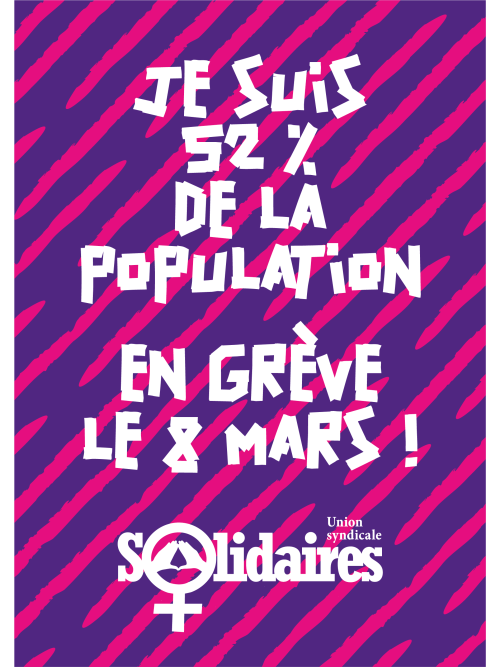 AUTOCOLLANT - JE SUIS 52% de la POPULATION - En GREVE le 8 Mars