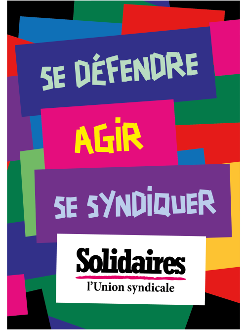 AFFICHE - A1 - SE DEFENDRE - AGIR - SE SYNDIQUER