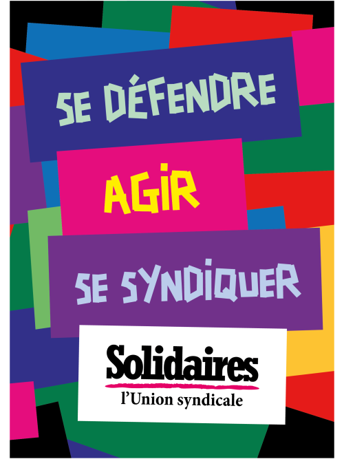 AFFICHE - A3 - SE DEFENDRE - AGIR - SE SYNDIQUER