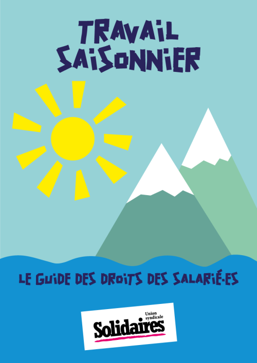 Brochure – Le guide des droits des salarié·es saisonnier·ères